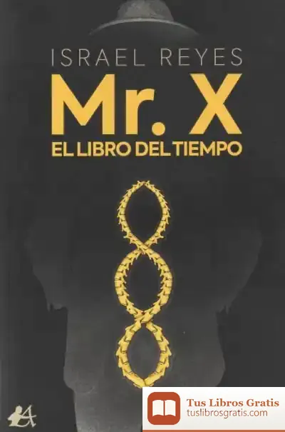 Descargar Mr. X. El Libro Del Tiempo