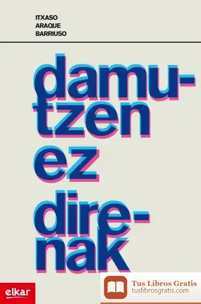 Descargar Damutzen Ez Direnak