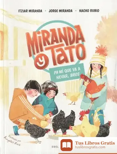 Descargar Pa Mí Que Va A Nevar, Bros de Itziar Miranda