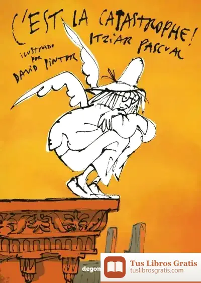 Descargar C'Est La Catastrophe! de Itziar Pascual