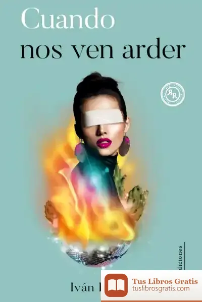 Descargar Cuando Nos Ven Arder