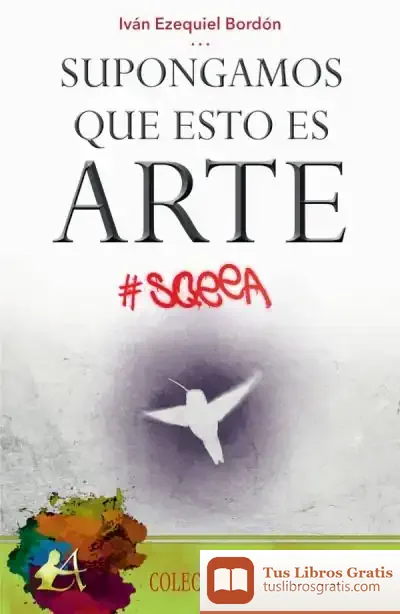 Descargar Supongamos Que Esto Es Arte