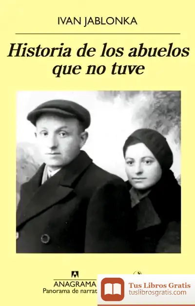 Descargar Historia De Los Abuelos Que No Tuve