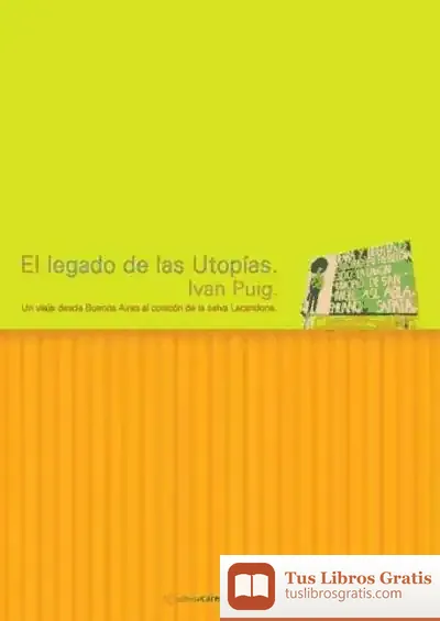 Descargar El Legado De Las Utopías