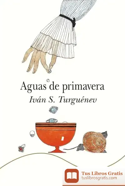Descargar Aguas De Primavera de Ivan Sergueevich Turguenev
