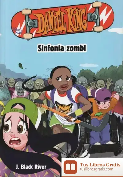 Descargar Daniel King 4. Sinfonía Zombi de J. Black River