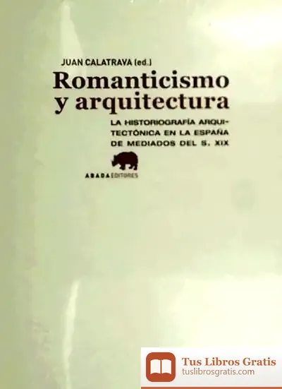 Descargar Romanticismo Y Arquitectura de José María de Miguel