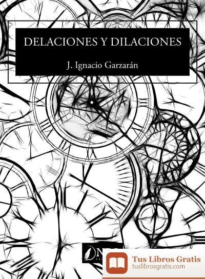 Descargar Delaciones Y Dilaciones
