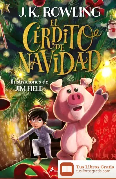 Descargar El Cerdito De Navidad de J. K. Rowling