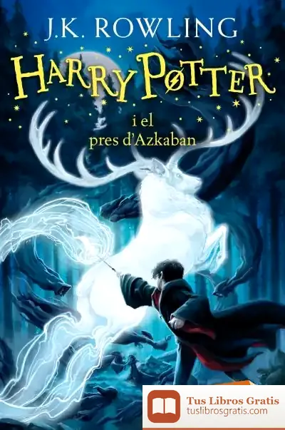 Descargar Harry Potter I El Pres D'Azkaban de J. K. Rowling