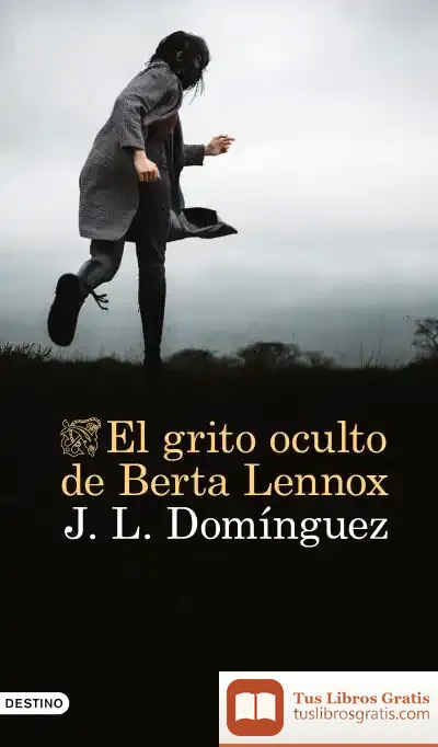 Descargar El Grito Oculto De Berta Lennox