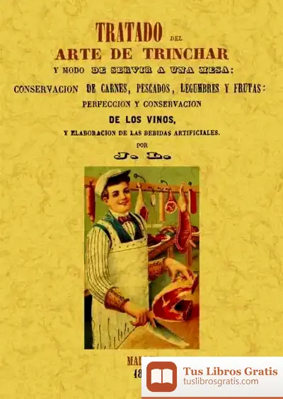 Descargar Tratado Del Arte De Trinchar Y Modo De Servir A Una Mesa de Anne Perry