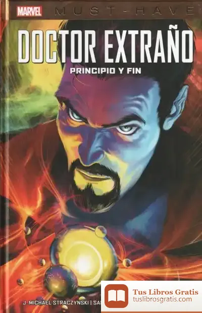 Descargar Marvel Must Have. Doctor Extraño: Principio Y Fin de J. Michael Straczynski