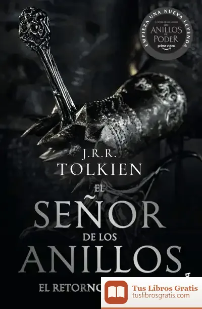 Descargar El Señor De Los Anillos 3. El Retorno Del Rey de J. R. R. Tolkien