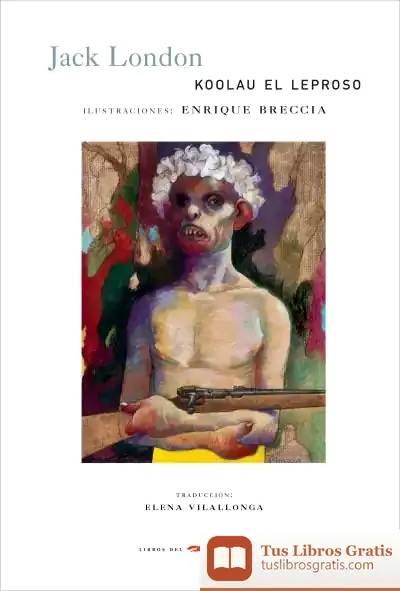 Descargar Koolau El Leproso de Jack London