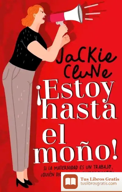 Descargar ¡Estoy Hasta El Moño!