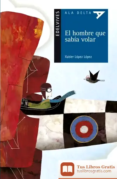 Descargar El Hombre Que Sabía Volar de Jacobo Muñoz Veiga