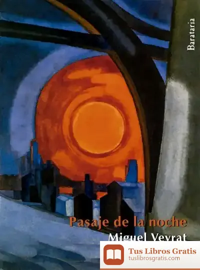 Descargar Pasaje De La Noche de Jacobo Muñoz Veiga