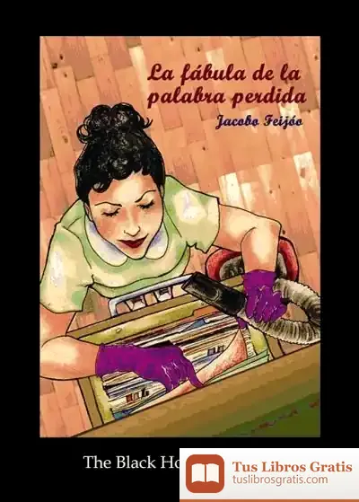 Descargar La Fábula De La Palabra Perdida de José Roig Ibañez