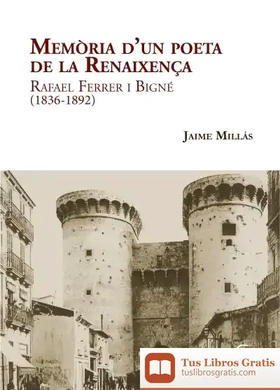 Descargar Memòria D'Un Poeta De La Renaixença