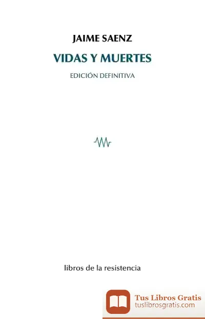 Descargar Vidas Y Muertes