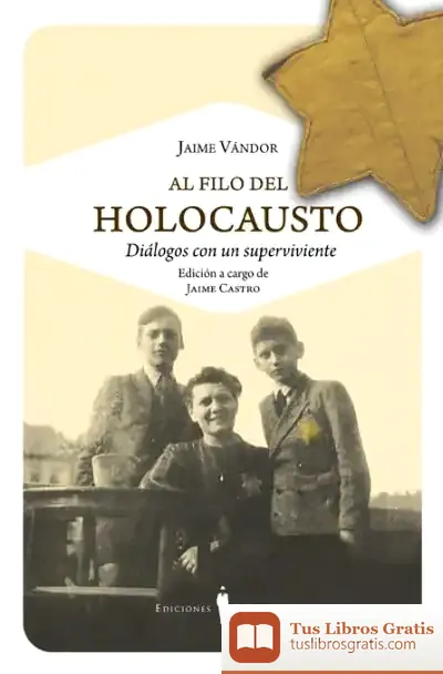 Descargar Al Filo Del Holocausto de Jaime Vándor Koppel
