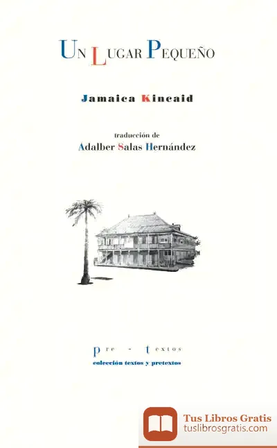 Descargar Un Lugar Pequeño de Jamaica Kincaid