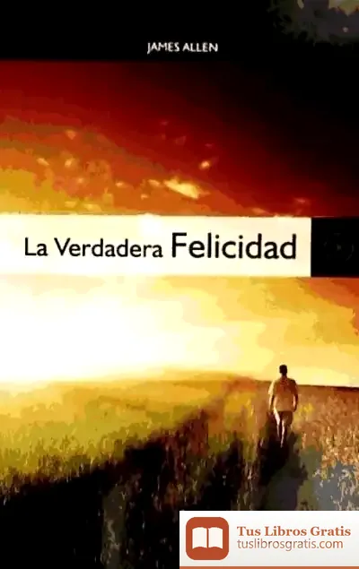 Descargar Verdadera Felicidad, La de Heinrich Thönges