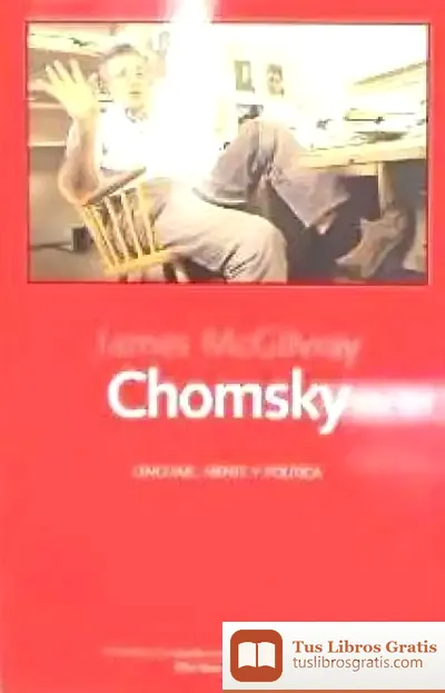 Descargar Chomsky : Lenguaje, Mente Y Política