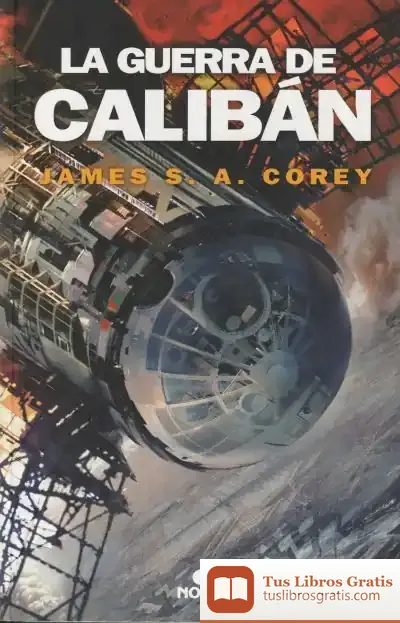 Descargar La Guerra De Calibán de James S. A. Corey