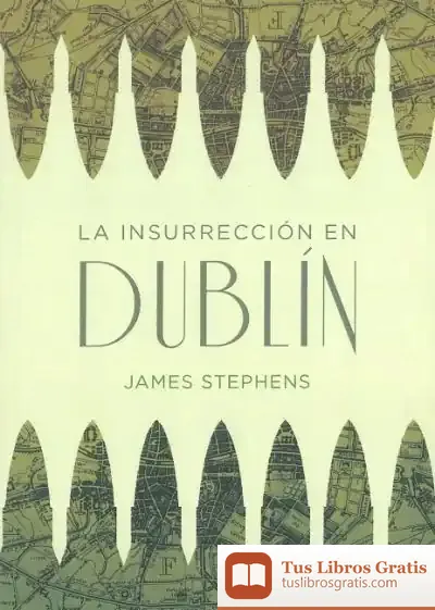 Descargar La Insurrección En Dublín