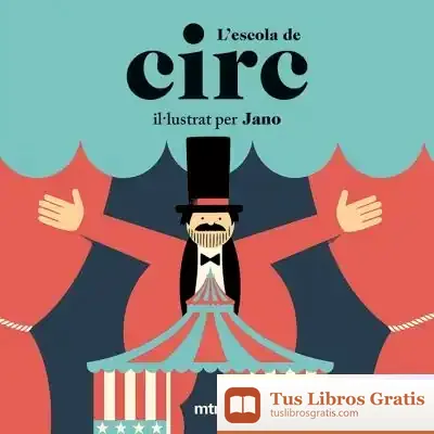 Descargar L'Escola De Circ