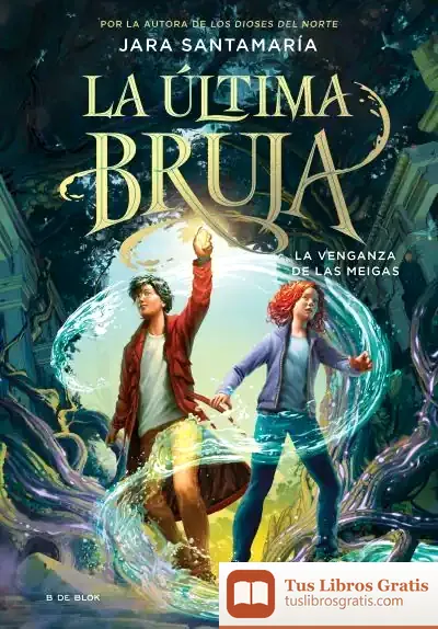 Descargar La Última Bruja 2. La Venganza De Las Meigas
