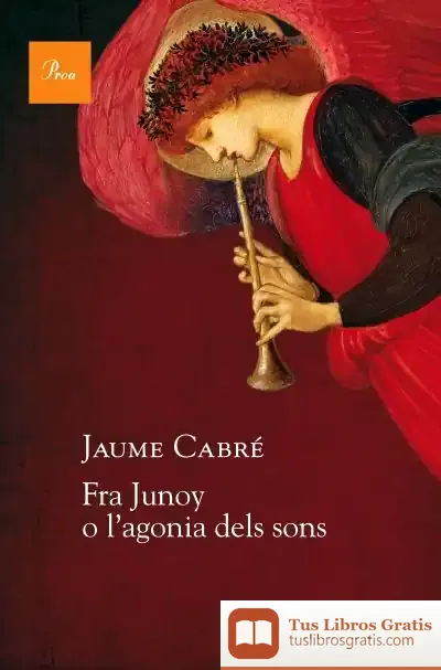Descargar Fra Junoy de Jaume Cabré