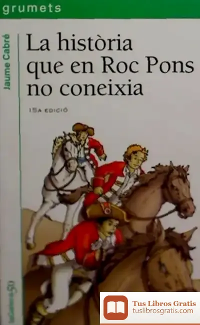 Descargar La Història Que En Roc Pons No Coneixia de Jaume Cabré