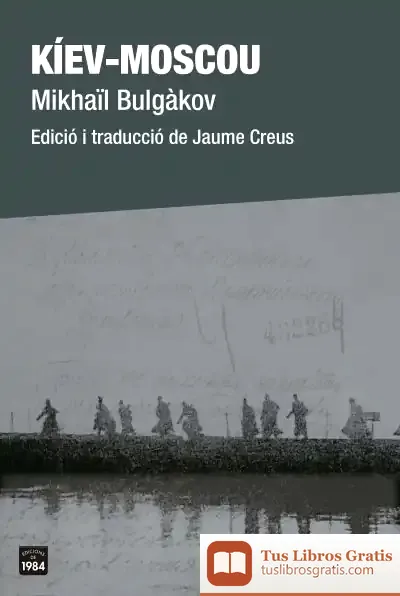 Descargar Kíev-Moscou de Jaume Creus