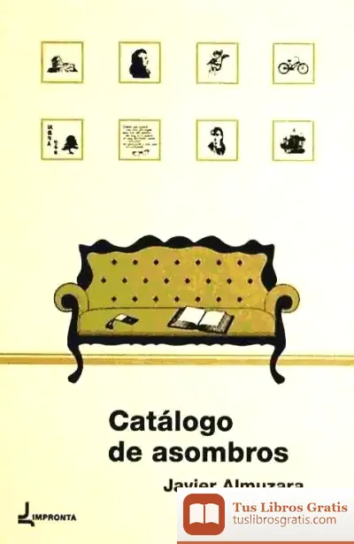 Descargar Catálogo De Asombros de Javier Almuzara