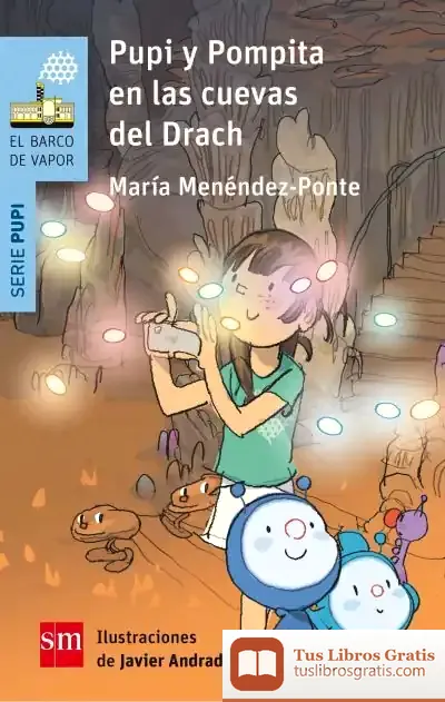 Descargar Pupi Y Pompita En Las Cuevas Del Drach