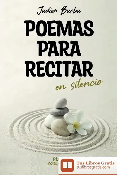 Descargar Poemas Para Recitar En Silencio