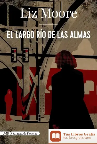 Descargar El Largo Río De Las Almas (Adn) de Javier Calvo