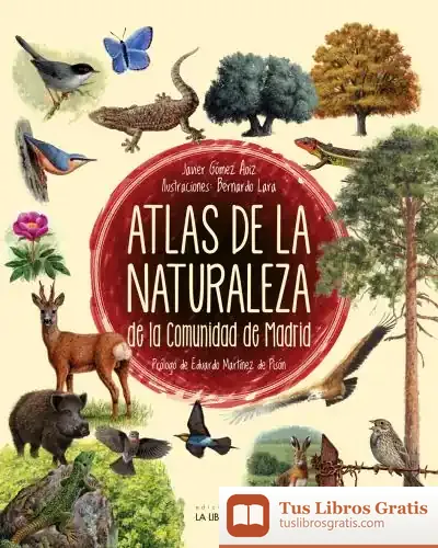 Descargar Atlas De La Naturaleza De La Comunidad De Madrid
