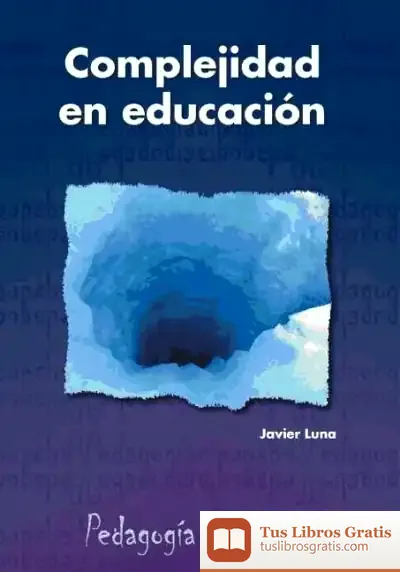 Descargar Complejidad En Educación
