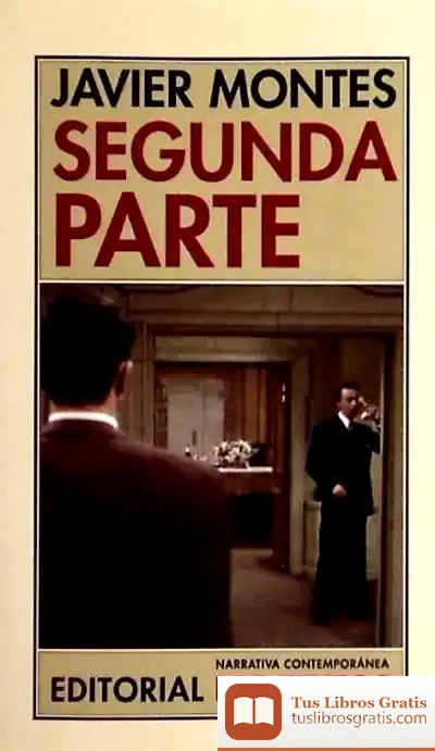 Descargar Segunda Parte de Javier Montes