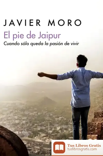 Descargar El Pie De Jaipur de Javier Moro