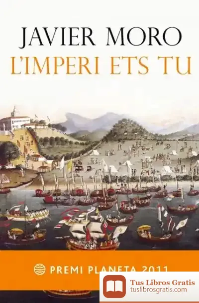Descargar L'Imperi Ets Tu de Javier Moro