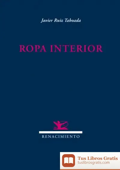 Descargar Ropa Interior de Javier Ruiz Taboada