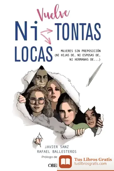 Descargar Vuelve "Ni Tontas Ni Locas"