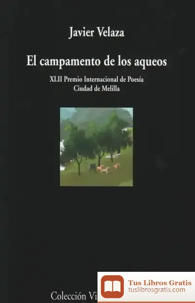 Descargar El Campamento De Los Aqueos de Javier Velaza