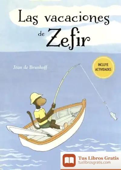 Descargar Las Vacaciones De Zefir de Jean de Brunhoff