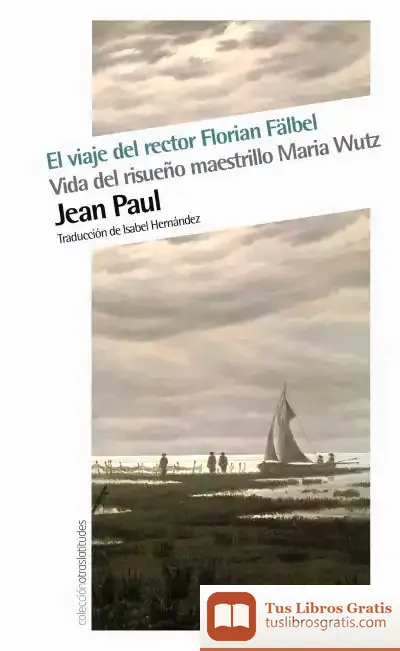 Descargar El Viaje Del Rector Florial Fäbel